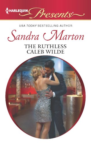 9780373131143: The Ruthless Caleb Wilde (Harlequin Presents: The Wilde Brothers)