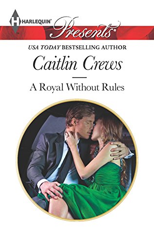 Imagen de archivo de A Royal Without Rules a la venta por Better World Books