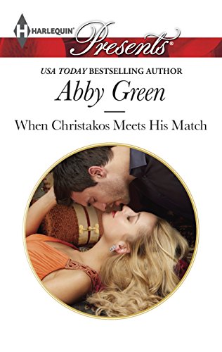 9780373132331: When Christakos Meets His Match