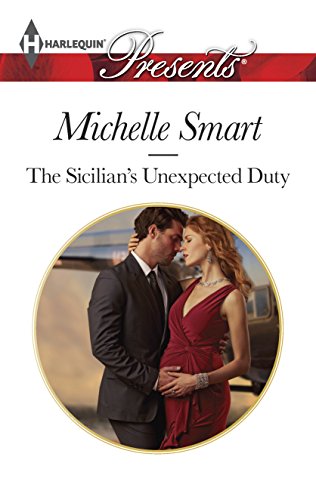 Stock image for The Sicilian's Unexpected Duty: Escape with This Sicilian Pregnancy Romance for sale by ThriftBooks-Atlanta