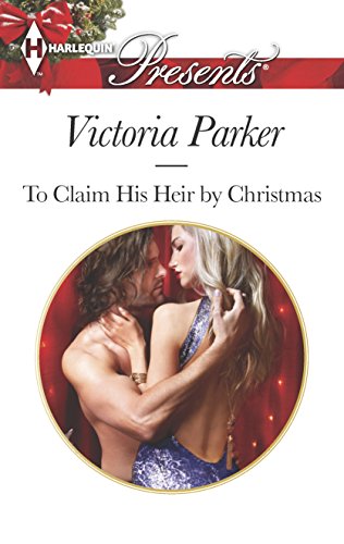 9780373133024: To Claim His Heir by Christmas (Harlequin Presents)