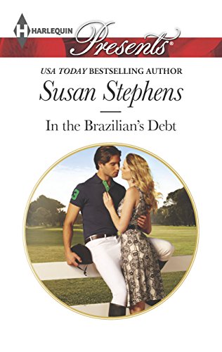 9780373133246: In the Brazilian's Debt (Harlequin Presents: Hot Brazilian Nights!)