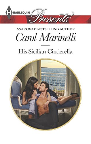 9780373133611: His Sicilian Cinderella: Escape with this Sicilian Reunion Romance (Playboys of Sicily, 2)