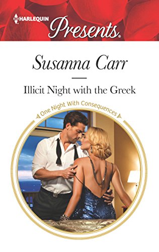 9780373134137: Illicit Night with the Greek (One Night With Consequences)