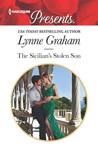 Beispielbild fr The Sicilian's Stolen Son: Escape to Sicily with this Secret Baby Romance (Harlequin Presents) zum Verkauf von SecondSale