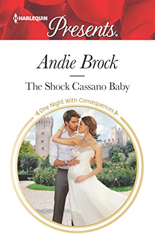 9780373134342: The Shock Cassano Baby (One Night With Consequences)