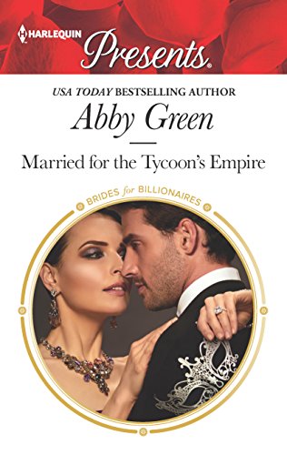 Imagen de archivo de Married for the Tycoon's Empire (Brides for Billionaires, 1) a la venta por SecondSale