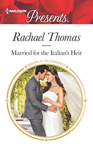 Stock image for Married for the Italian's Heir for sale by Better World Books