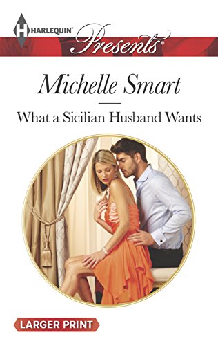 Stock image for What a Sicilian Husband Wants for sale by ThriftBooks-Atlanta