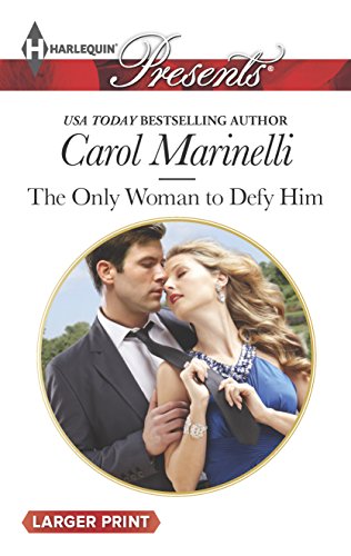 9780373137176: The Only Woman to Defy Him (Harlequin Presents)