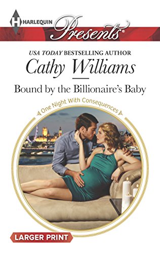 9780373138340: Bound by the Billionaire's Baby (One Night With Consequences, 4)