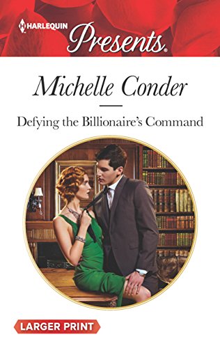 Stock image for Defying the Billionaires Command (Harlequin Presents) for sale by Blue Vase Books