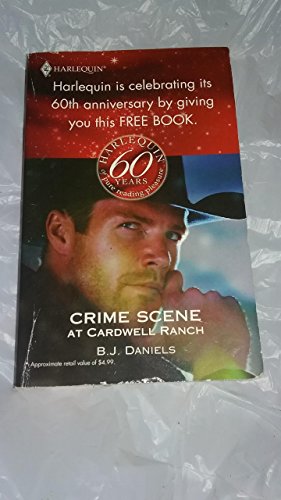 9780373150908: Crime Scene At Cardwell Ranch (Harlequin 60 Years of Pure Reading Pleasure, Harlequin)