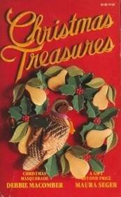 Stock image for Christmas Treasures: Christmas Masquerade/A Gift Beyond Price (Christmas Romance 2-in-1) for sale by ThriftBooks-Atlanta