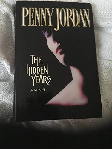 The Hidden Years (9780373151493) by Jordan, Penny