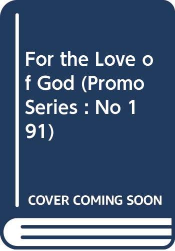 Stock image for For the Love of God for sale by The Book House, Inc.  - St. Louis