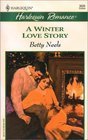 9780373158720: A Winter Love Story (Larger Print, 472)
