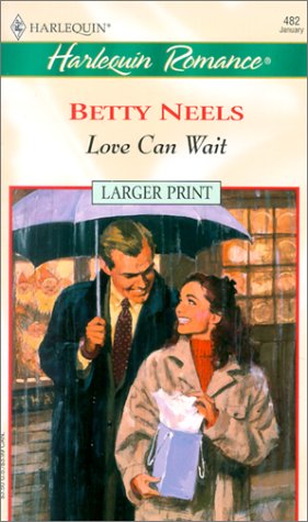 Love Can Wait - Betty Neels