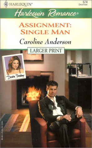 Assignment: Single Man (Double Destiny) (9780373159741) by Anderson, Caroline