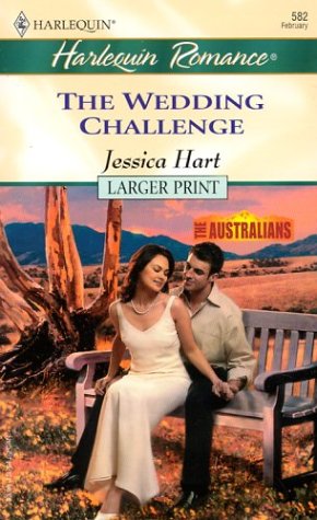 The Wedding Challenge (The Australians) (9780373159826) by Hart, Jessica