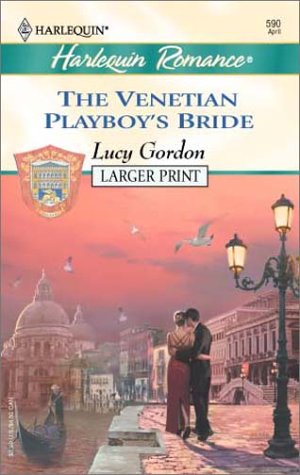 9780373159901: The Venetian Playboy's Bride