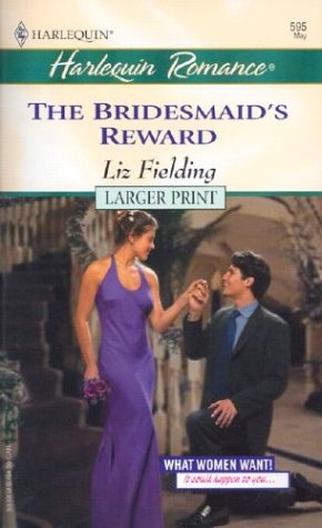 9780373159956: The Bridesmaid's Reward