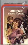 Stock image for Afterglow (Harlequin American Romance) for sale by Once Upon A Time Books