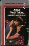 Stock image for A Risk Worth Taking Kathleen Gilles Seidel for sale by TheJunkStore