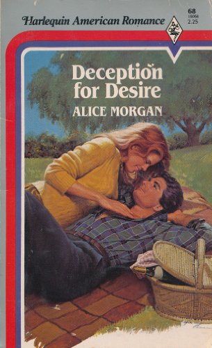 Deception for Desire (9780373160686) by Alice Morgan