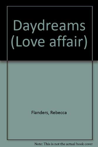 Daydreams (Harleqin American Romance #83) (9780373160839) by Rebecca Flanders