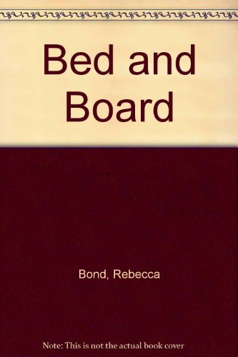 9780373161096: Bed and Board