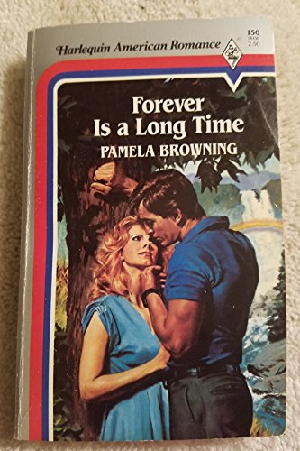 9780373161508: Forever Is a Long Time (Harlequin American Romance)