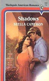 Shadows (Harlequin American Romance #153)