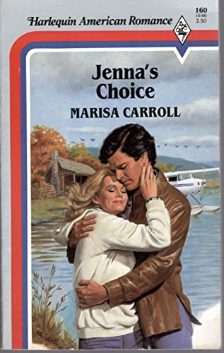 Jenna'S Choice (9780373161607) by Marisa Carroll