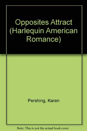 9780373161683: Opposites Attract (Harlequin American Romance)