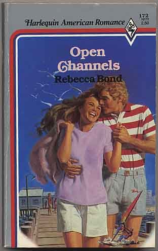 9780373161720: Open Channels (Harlequin American Romance)