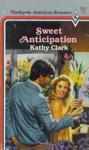 Sweet Anticipation (9780373162246) by Kathy Clark