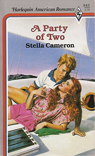 A Party of Two (Harlequin American Romance #243)