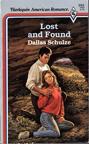 Lost And Found (American Romance) (9780373162635) by Dallas Schulze