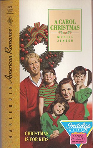Stock image for A Carol Christmas (Harlequin American Romance, No 321) for sale by Hippo Books