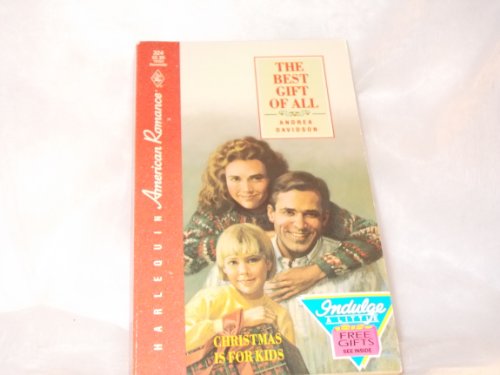 9780373163243: Best Gift of All (Harlequin American Romance)