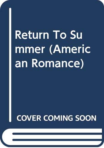 9780373163373: Return to Summer (American Romance)