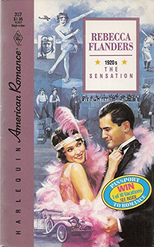 Sensation (Century of Romance) (Harlequin American Romance, No 357) (9780373163571) by Rebecca Flanders