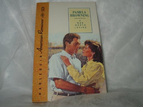 Man Worth Loving (American Romance) (9780373163847) by Pamela Browning