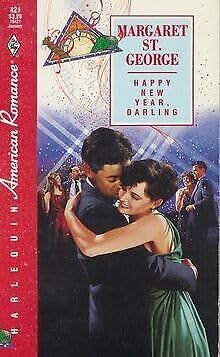 Happy New Year Darling (American Romance) (9780373164219) by Margaret St George
