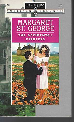 The Accidental Princess (9780373165186) by Margaret St George