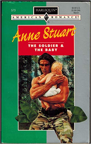 The Soldier & the Baby (Harlequin American Romance #573)