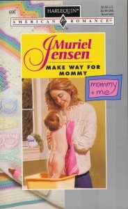9780373166060: Make Way for Mommy (Harlequin American Romance)
