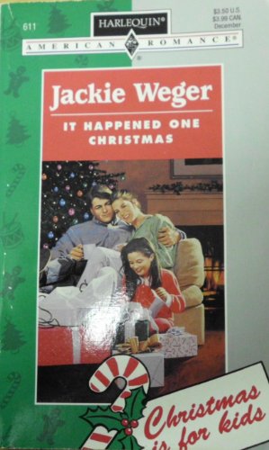 Imagen de archivo de It Happened One Christmas (Harlequin American Romance, No. 611) a la venta por SecondSale