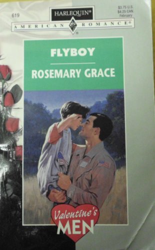 9780373166190: Flyboy (Harlequin American Romance)